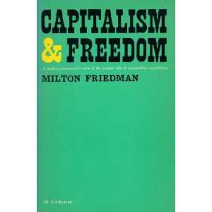  Capitalism & Freedom Milton Friedman Books