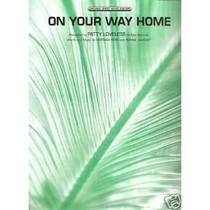    Sheet Music On Your Way Home Patty Loveless 63 