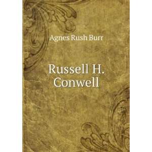  Russell H. Conwell Agnes Rush Burr Books