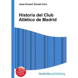  Historia del Club AtlÃ©tico de Madrid: Ronald Cohn Jesse 