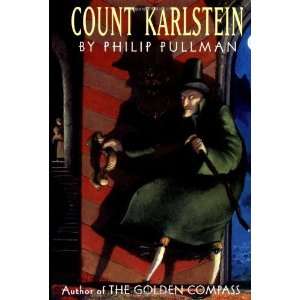  Count Karlstein [Paperback] Philip Pullman Books