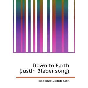  Down to Earth (Justin Bieber song) Ronald Cohn Jesse 