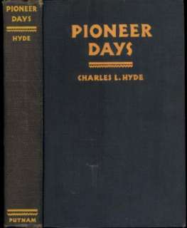PIONEER DAYS BY CHARLES L. HYDE   SOUTH DAKOTA RANCHING  