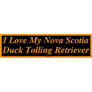  I Love My Nova Scotia Duck Tolling Retriever MINIATURE 
