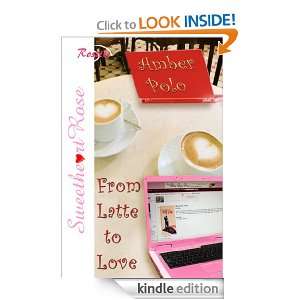  From Latte to Love eBook Amber Polo Kindle Store